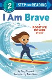 I Am Brave (eBook, ePUB)