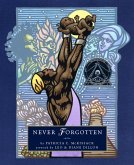 Never Forgotten (eBook, ePUB) Never Forgotten (eBook, ePUB)