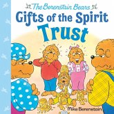 Trust (Berenstain Bears Gifts of the Spirit) (eBook, ePUB) Trust (Berenstain Bears Gifts of the Spirit) (eBook, ePUB)
