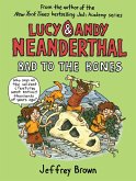 Lucy & Andy Neanderthal: Bad to the Bones (eBook, ePUB)