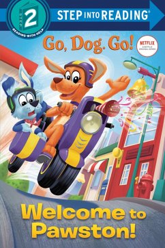 Cover Welcome to Pawston! (Netflix: Go, Dog. Go!) (eBook, ePUB)