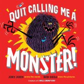 Quit Calling Me a Monster! (eBook, ePUB)