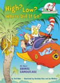 High? Low? Where Did It Go? All About Animal Camouflage (eBook, ePUB)