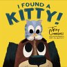 I Found A Kitty! (eBook, ePUB) - Bild 1