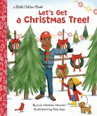 Let's Get a Christmas Tree! (eBook, ePUB)