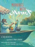Mornings with Monet (eBook, ePUB)