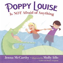 Cover Poppy Louise is Not Afraid of Anything (eBook, ePUB)