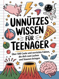 Unnützes Wissen für Teenager (eBook, ePUB) Cover Unnützes Wissen für Teenager (eBook, ePUB)