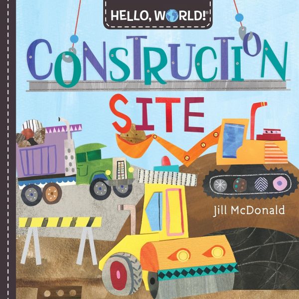 Hello, World! Construction Site (eBook, ePUB) Hello, World! Construction Site (eBook, ePUB)