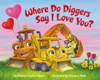 Where Do Diggers Say I Love You? (eBook, ePUB)