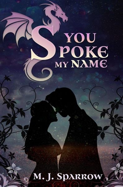 You Spoke My Name (eBook, ePUB)