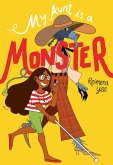 My Aunt Is a Monster (eBook, ePUB)