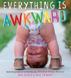 Everything Is Awkward (eBook, ePUB)