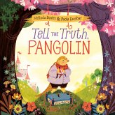 Tell the Truth, Pangolin (eBook, ePUB)