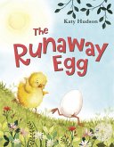 The Runaway Egg (eBook, ePUB)