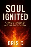 Soul Ignited (eBook, ePUB) Soul Ignited (eBook, ePUB)
