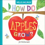 Hello, World! How Do Apples Grow? (eBook, ePUB)