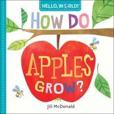 Hello, World! How Do Apples Grow? (eBook, ePUB) Hello, World! How Do Apples Grow? (eBook, ePUB)