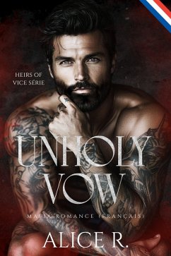 Unholy Vow: Mafia Romance (Français) (eBook, ePUB) Cover Unholy Vow: Mafia Romance (Français) (eBook, ePUB)