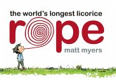 The World's Longest Licorice Rope (eBook, ePUB)