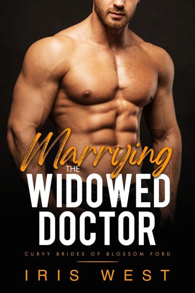 Marrying The Widowed Doctor (Nederlands) (eBook, ePUB) Marrying The Widowed Doctor (Nederlands) (eBook, ePUB)