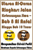 Ulasan Al-Quran Ringkas: Jalan Ketenangan Jiwa - Bab 8 Al Anfal Hingga Bab 10 Yunus (eBook, ePUB)