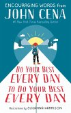 Do Your Best Every Day to Do Your Best Every Day (eBook, ePUB)