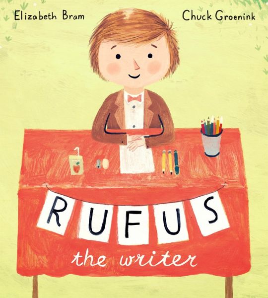 Rufus the Writer (eBook, ePUB) Rufus the Writer (eBook, ePUB)