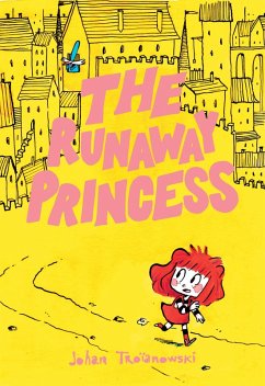 The Runaway Princess (eBook, ePUB) - Troïanowski, Johan