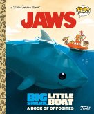 JAWS: Big Shark, Little Boat! A Book of Opposites (Funko Pop!) (eBook, ePUB)