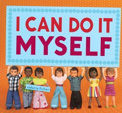 I Can Do It Myself (eBook, ePUB) - Fisher, Valorie