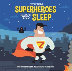 Cover Even Superheroes Have to Sleep (eBook, ePUB)