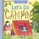 Hello, World! Let's Go Camping (eBook, ePUB)