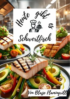 Cover Heute gibt es - Schwertfisch (eBook, ePUB)