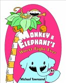 Monkey and Elephant's Worst Fight Ever! (eBook, ePUB)