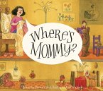 Where's Mommy? (eBook, ePUB)