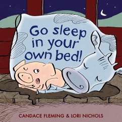 Go Sleep in Your Own Bed (eBook, ePUB) - Fleming, Candace