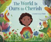 The World Is Ours to Cherish: A Letter to a Child (eBook, ePUB)