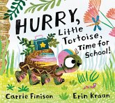 Hurry, Little Tortoise, Time for School! (eBook, ePUB)