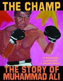 The Champ: The Story of Muhammad Ali (eBook, ePUB)