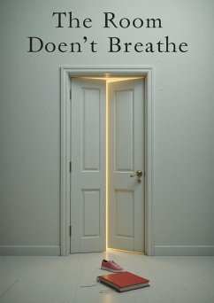 The Room Doesn't Breathe (eBook, ePUB) - Angie