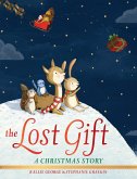 The Lost Gift (eBook, ePUB) The Lost Gift (eBook, ePUB)