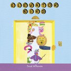 Elevator Bird (eBook, ePUB)