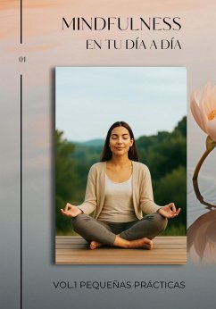 Mindfulness en el día a día Vol1 (Mindfulness para el día a día, #1) (eBook, ePUB) - ElShorch