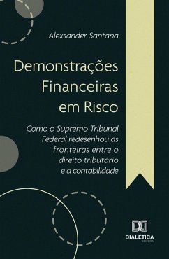 Demonstrações Financeiras em Risco (eBook, ePUB) - Santana, Alexsander