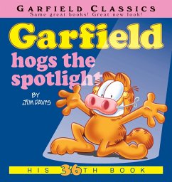 Cover Garfield Hogs the Spotlight (eBook, ePUB)