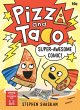 Pizza and Taco: Super-Awesome Comic!... - Bild 1