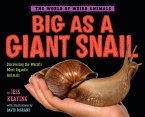 Big as a Giant Snail (eBook, ePUB)