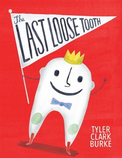 The Last Loose Tooth (eBook, ePUB) Cover The Last Loose Tooth (eBook, ePUB)