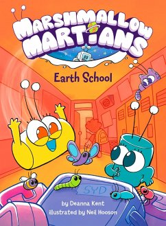 Cover Marshmallow Martians: Earth School (eBook, ePUB)